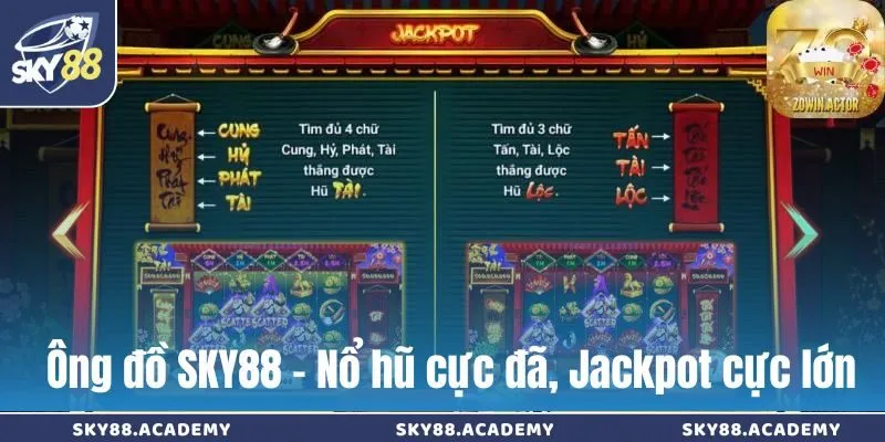 Ông đồ Sky88 – Nổ hũ cực đã, Jackpot cực lớn